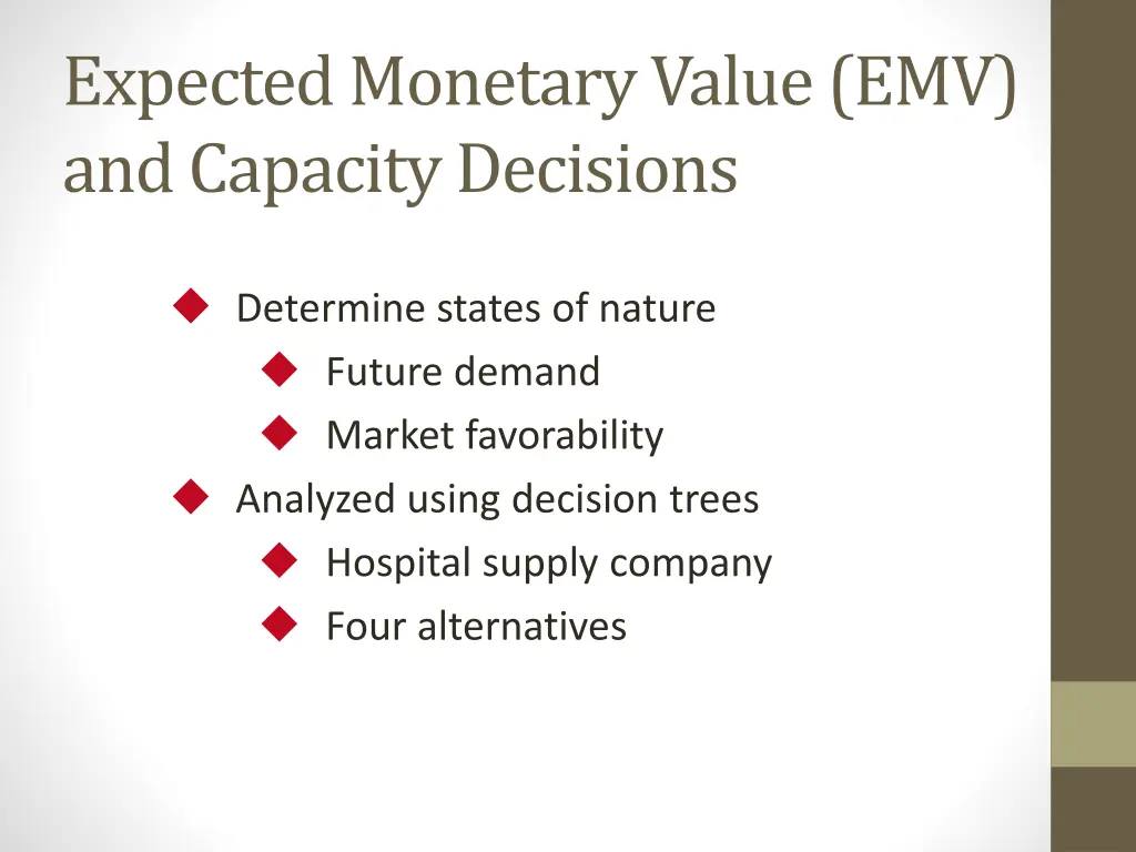 expected monetary value emv and capacity decisions