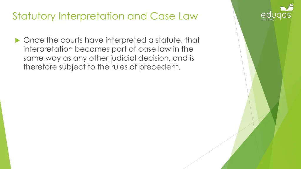 statutory interpretation and case law