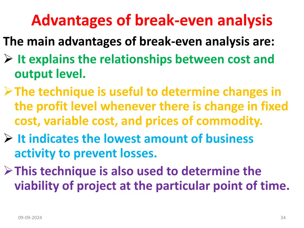 advantages of break even analysis the main