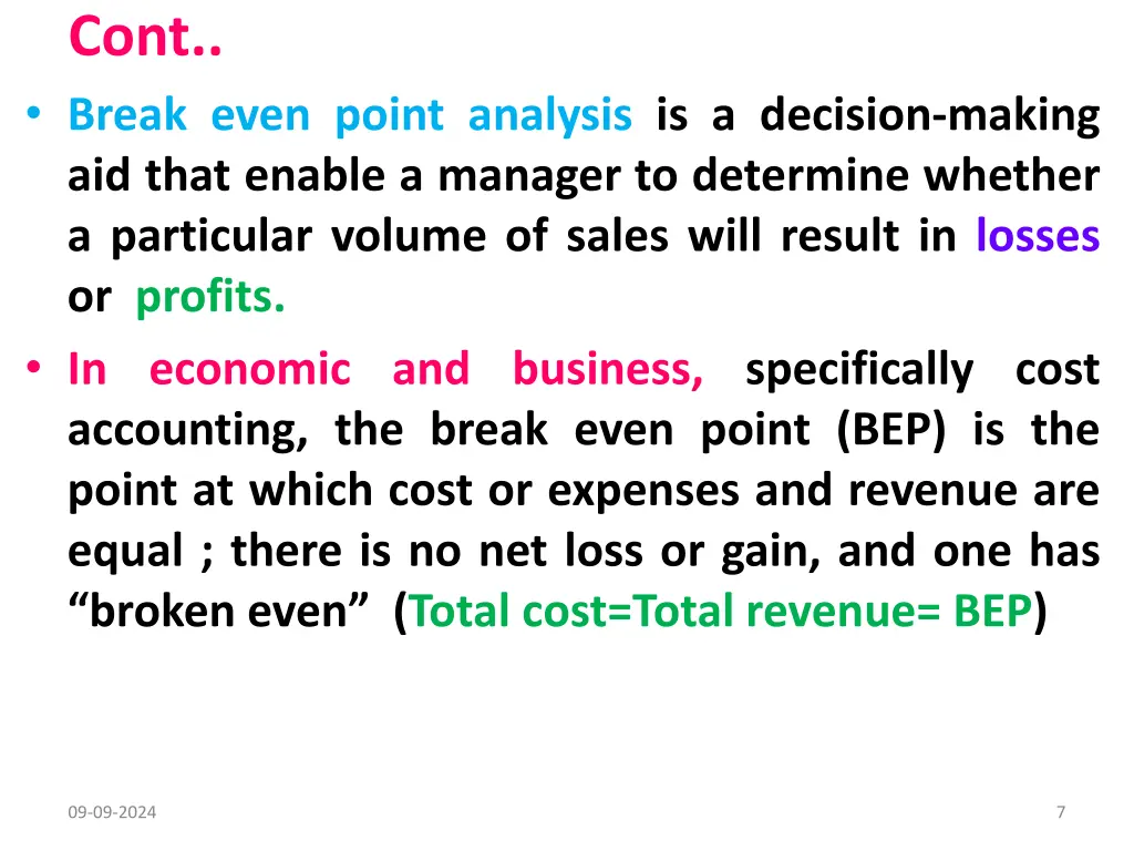 cont break even point analysis is a decision