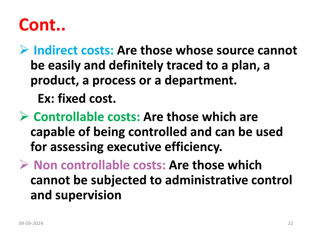 cont indirect costs are those whose source cannot