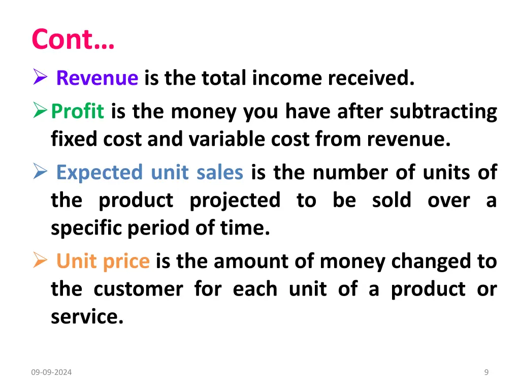 cont revenue is the total income received profit