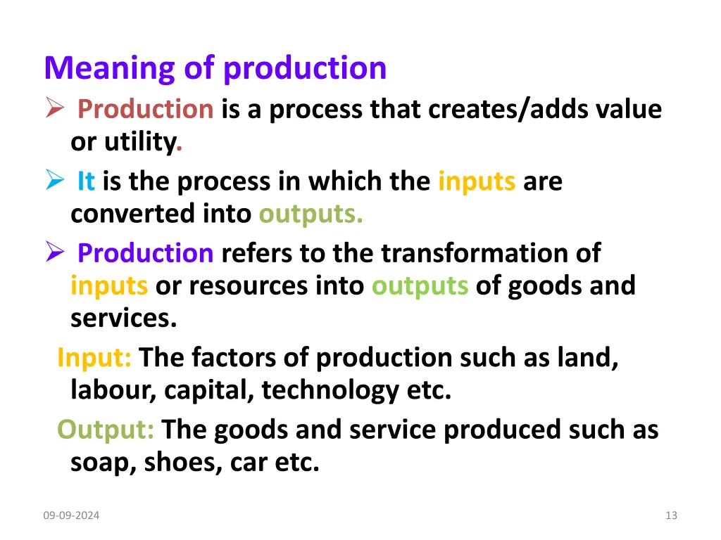 meaning of production production is a process