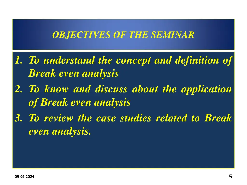 objectives of the seminar