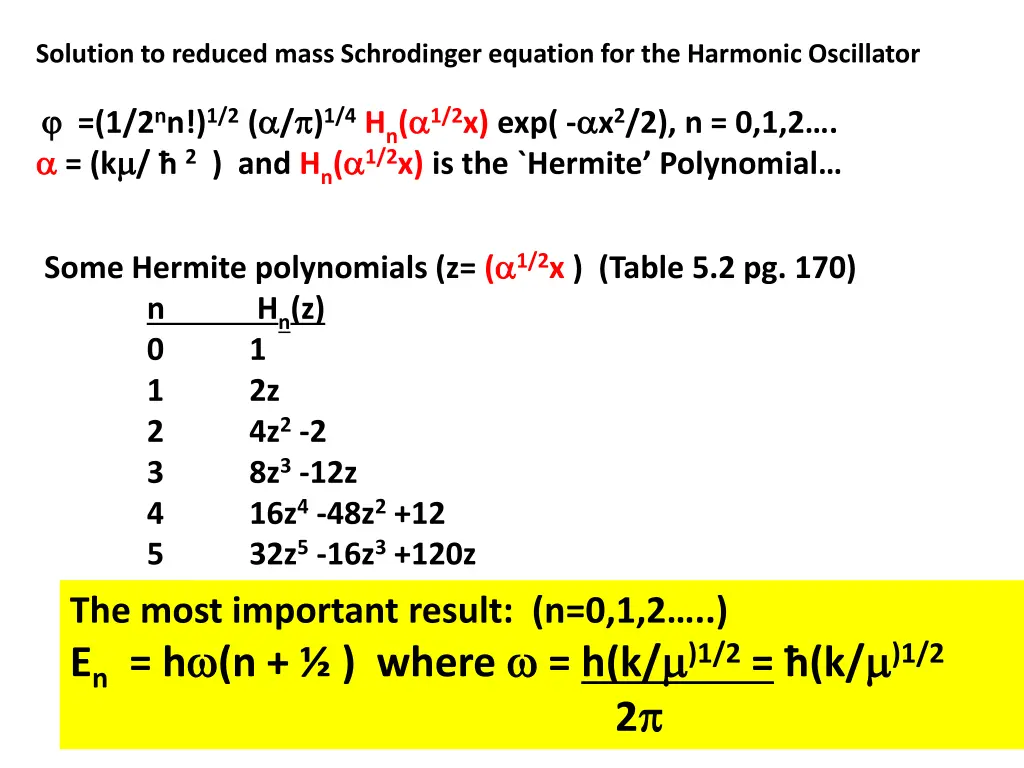 solution to reduced mass schrodinger equation