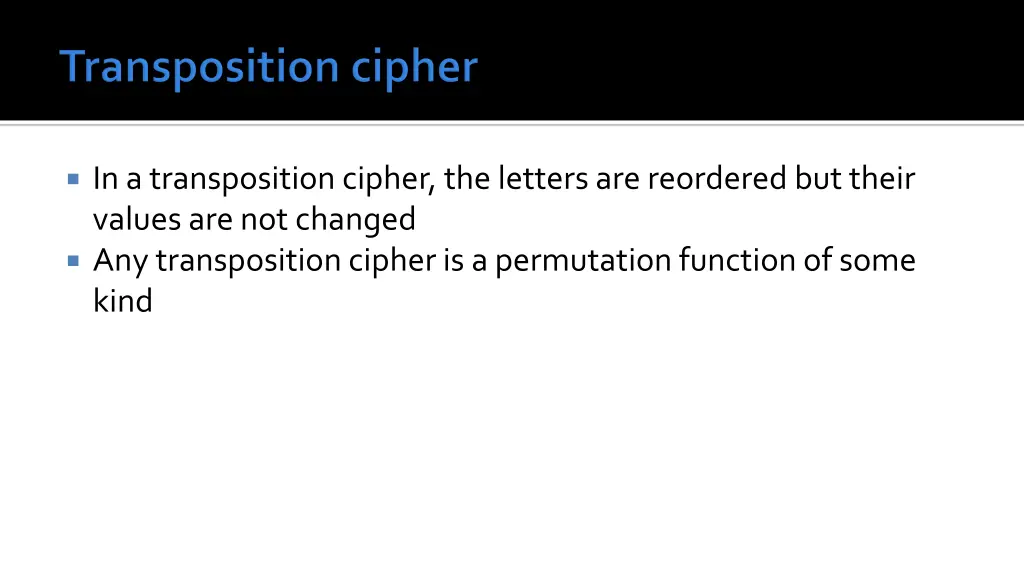 in a transposition cipher the letters