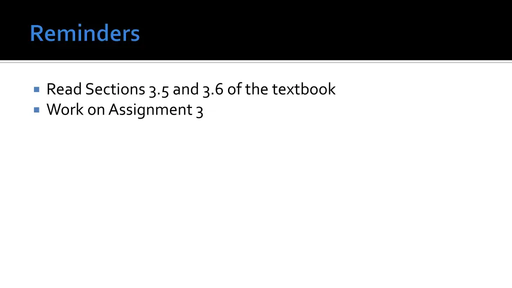 read sections 3 5 and 3 6 of the textbook work