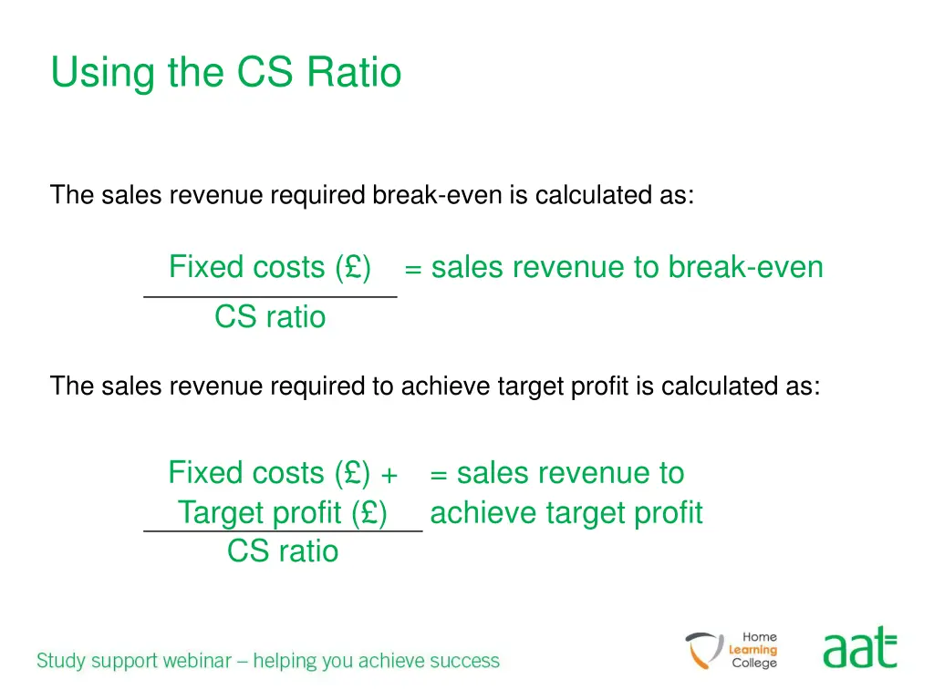 using the cs ratio