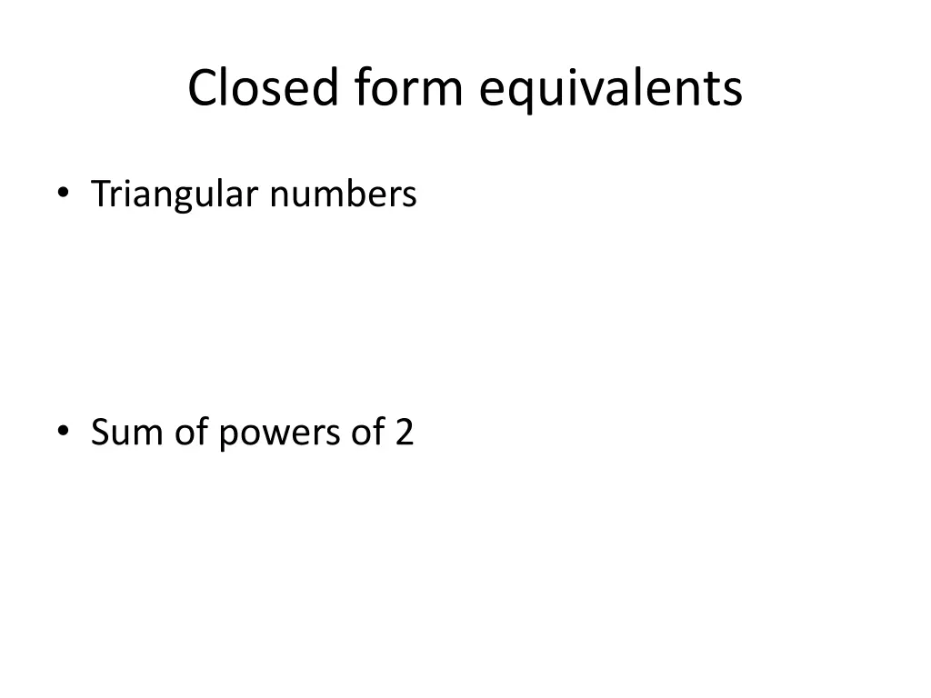 closed form equivalents