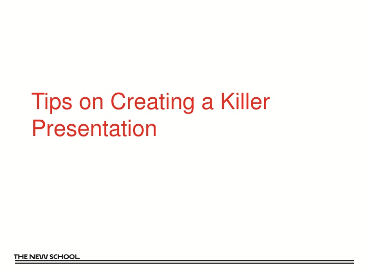 tips on creating a killer presentation