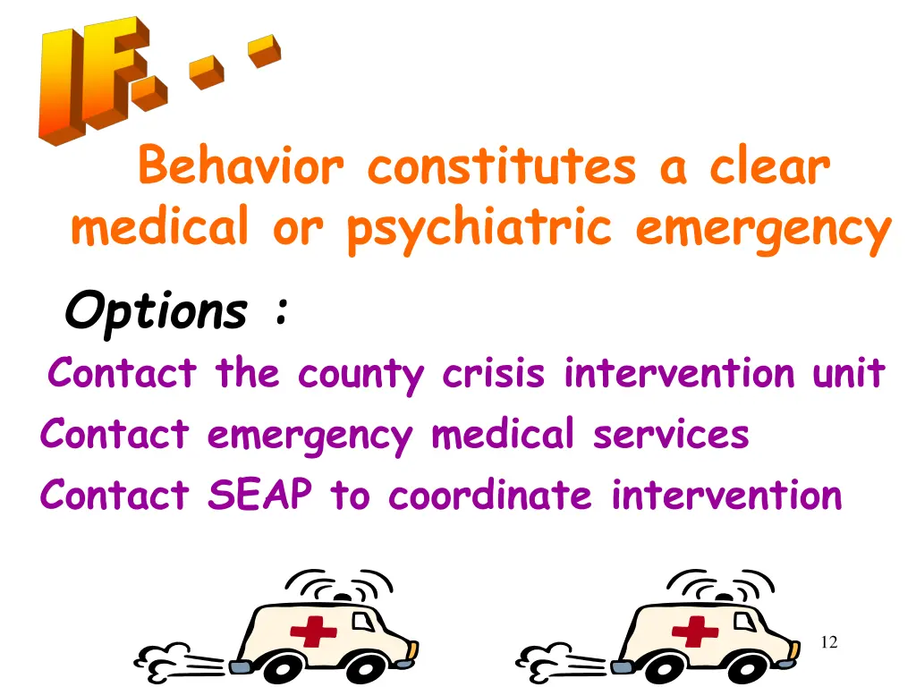 behavior constitutes a clear medical