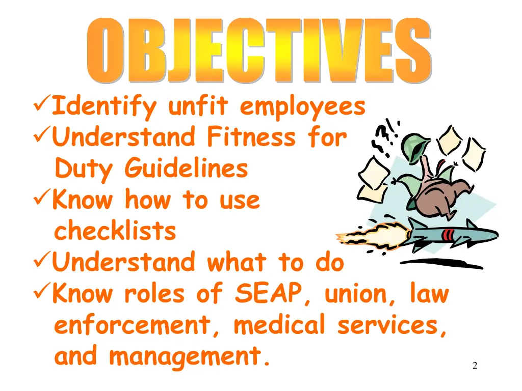 objectives