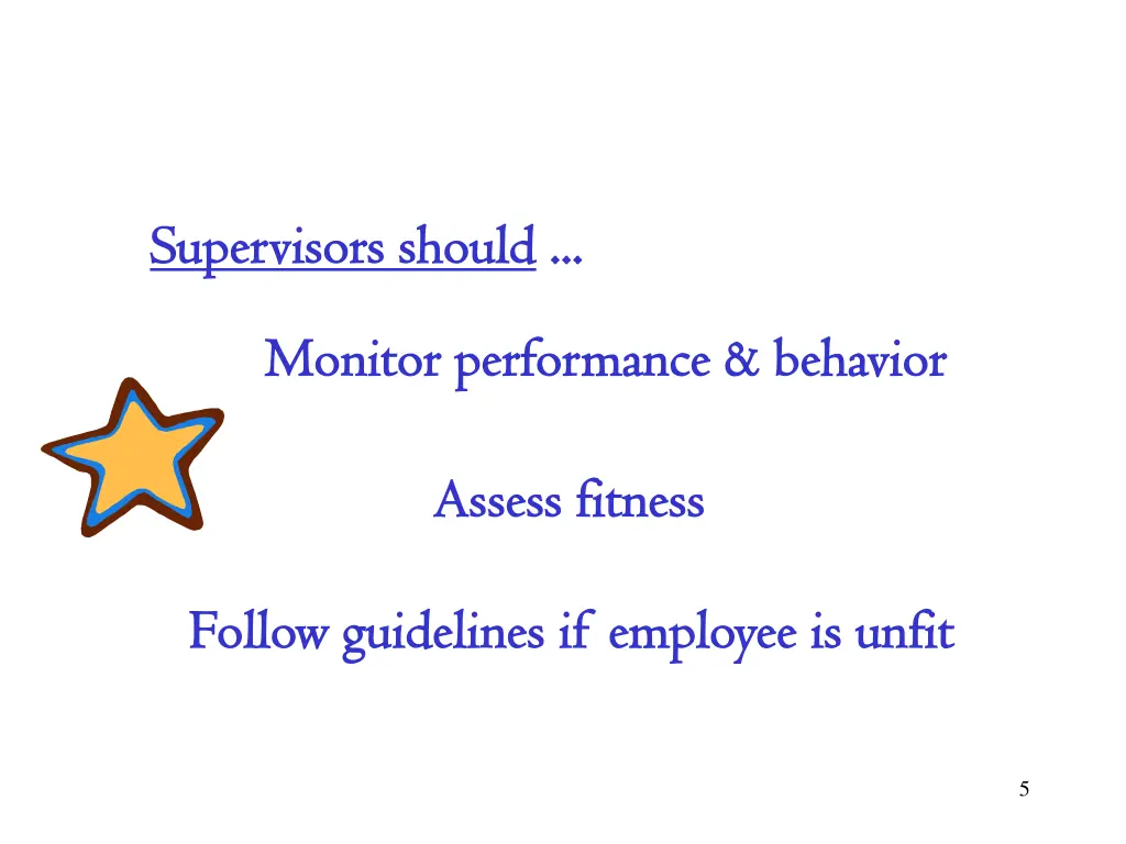 supervisors should supervisors should