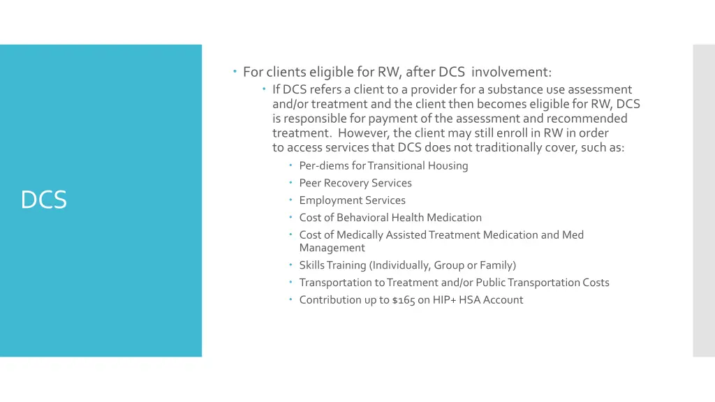 for clients eligible forrw after dcs involvement