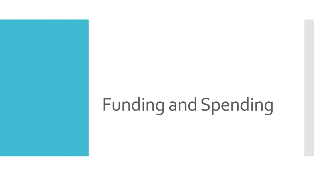 funding and spending