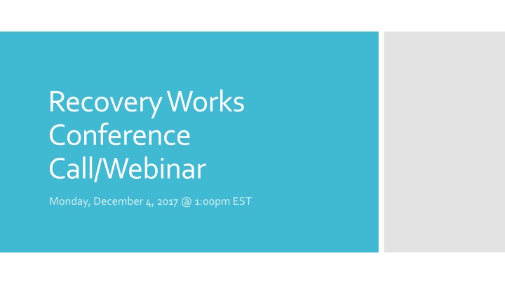 recovery works conference call webinar