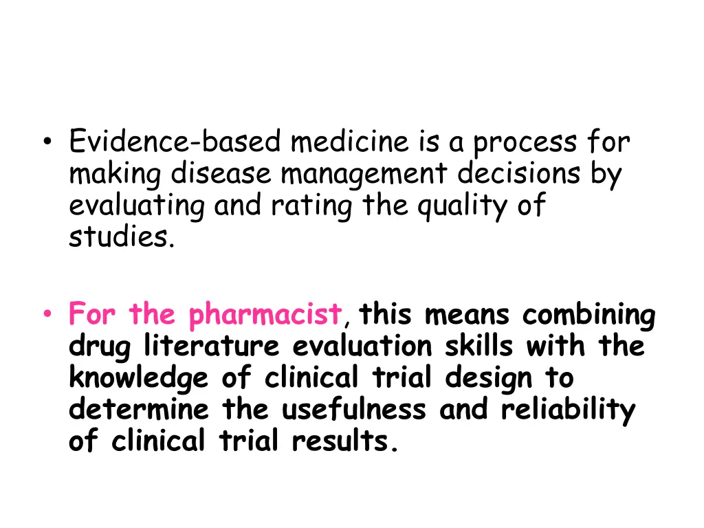 evidence based medicine is a process for making