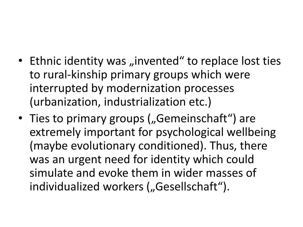 ethnic identity was invented to replace lost ties