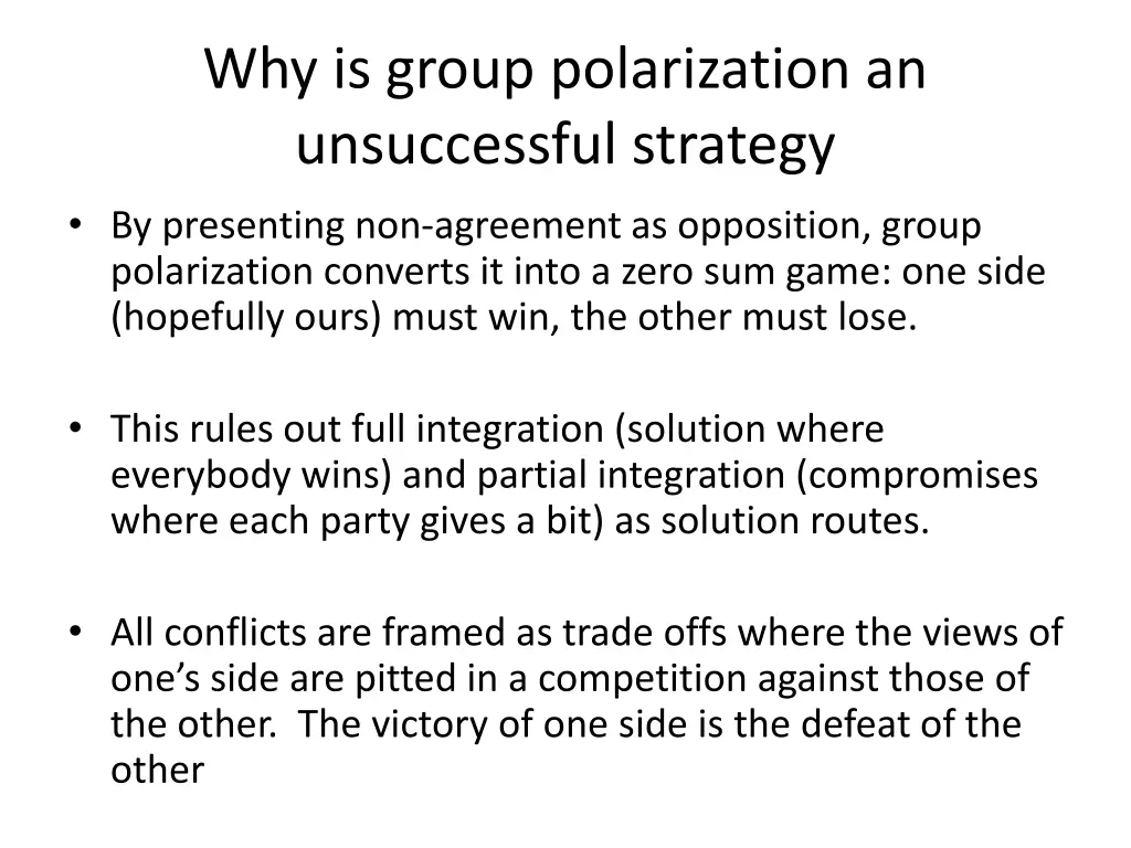 why is group polarization an unsuccessful