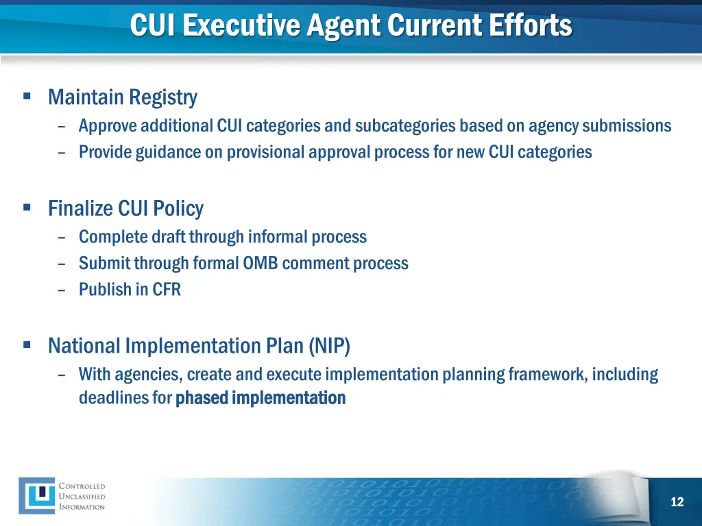 cui executive agent current efforts