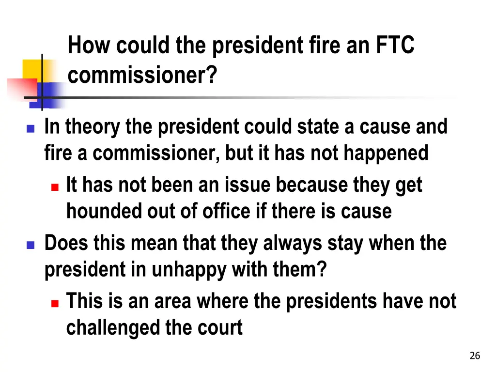 how could the president fire an ftc commissioner