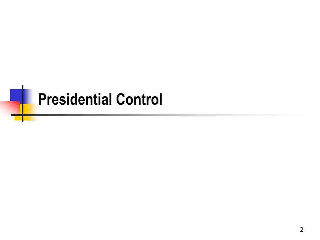 presidential control