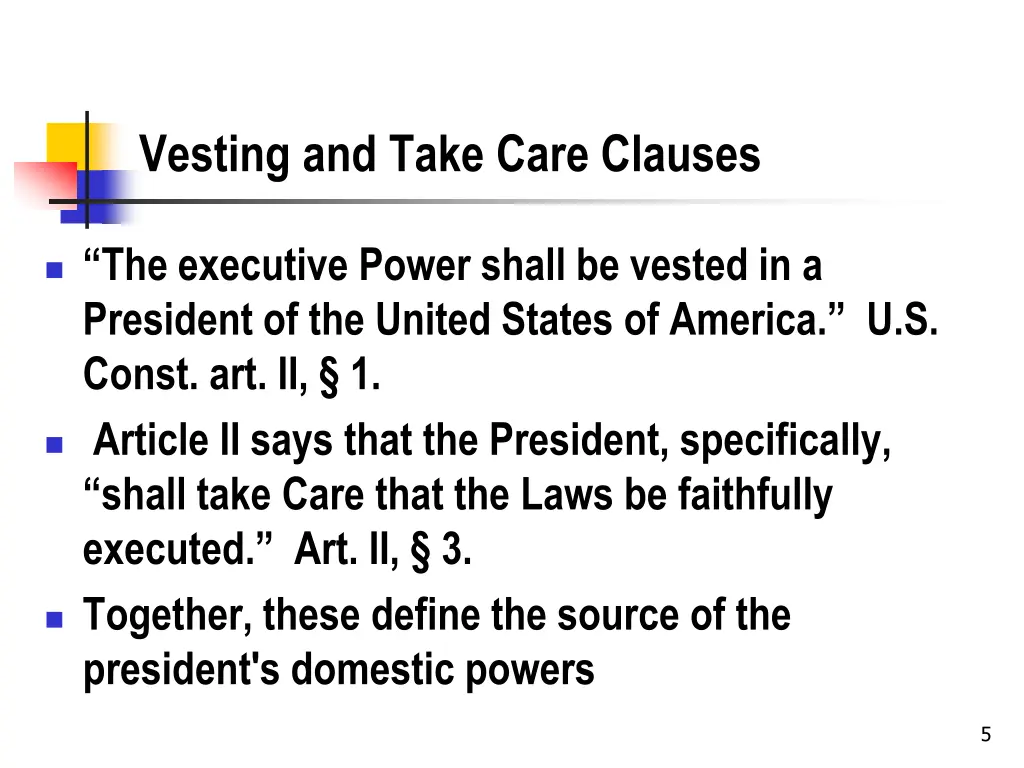 vesting and take care clauses