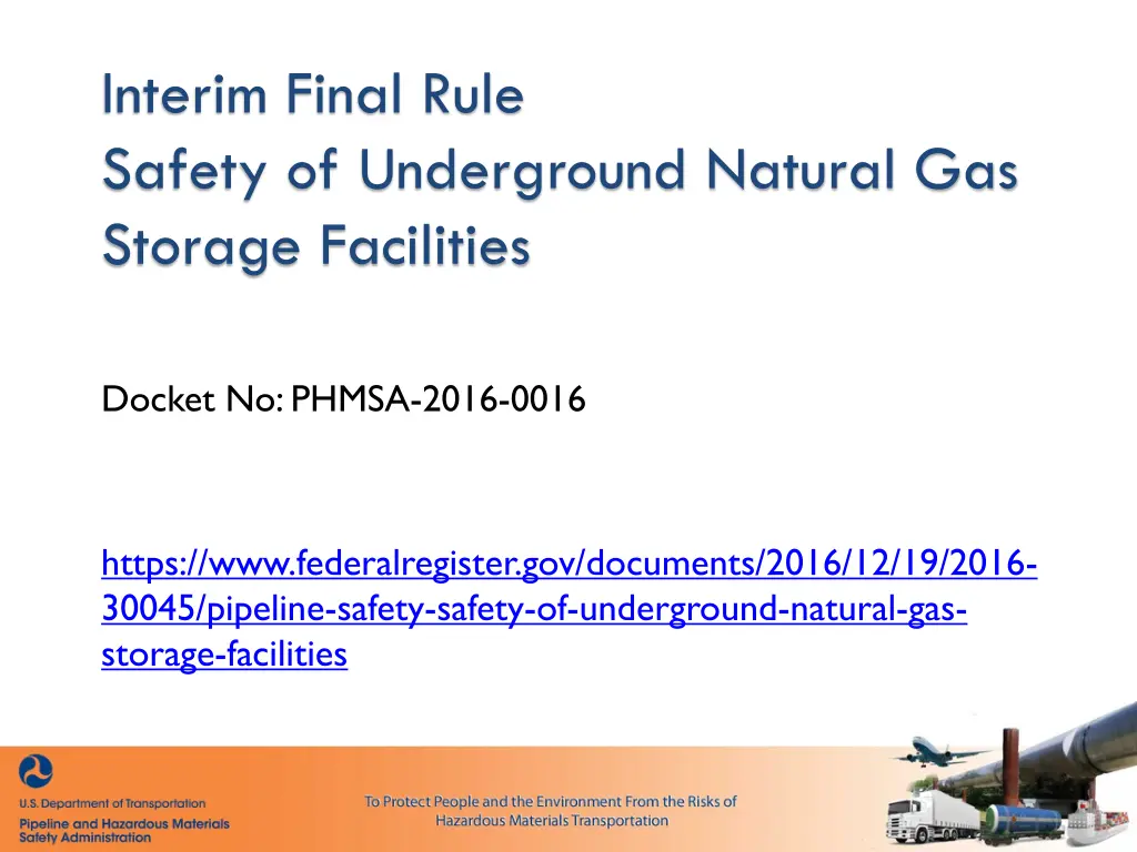 interim final rule safety of underground natural