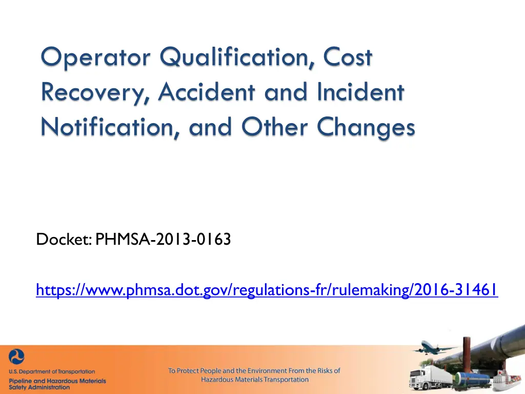 operator qualification cost recovery accident