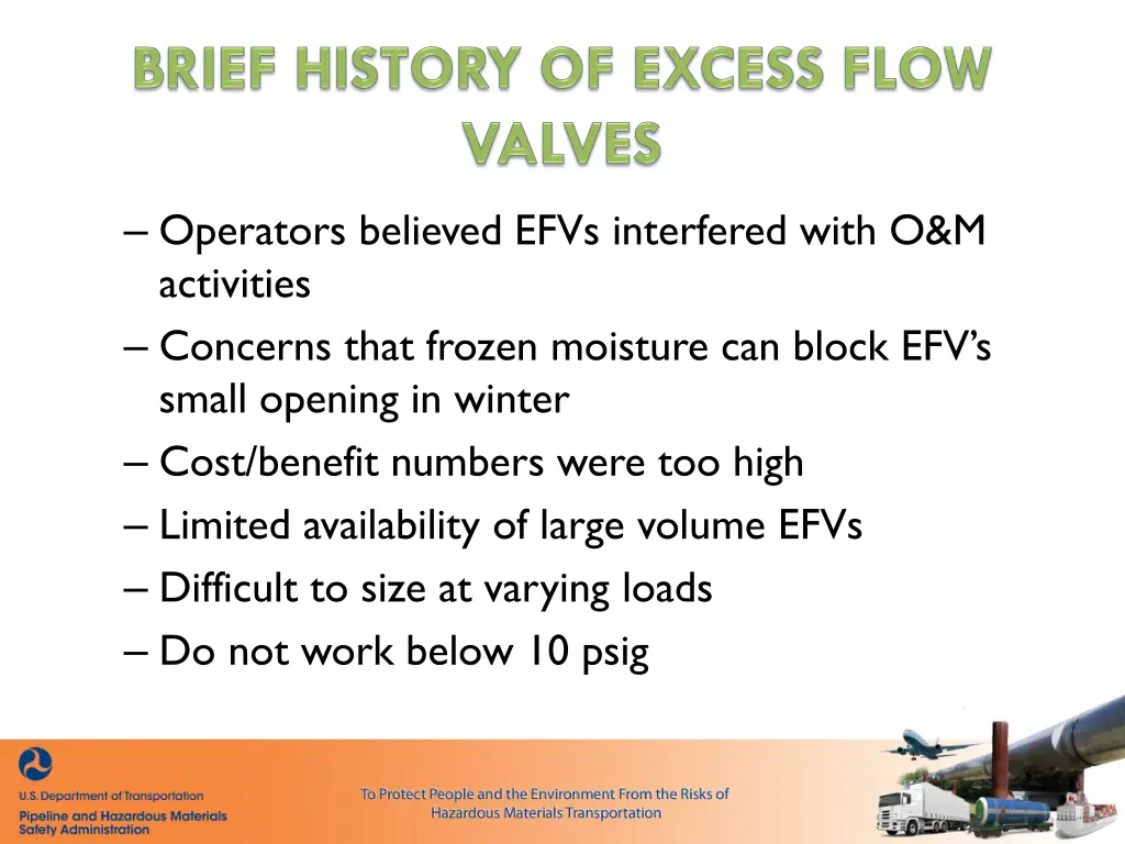 operators believed efvs interfered with