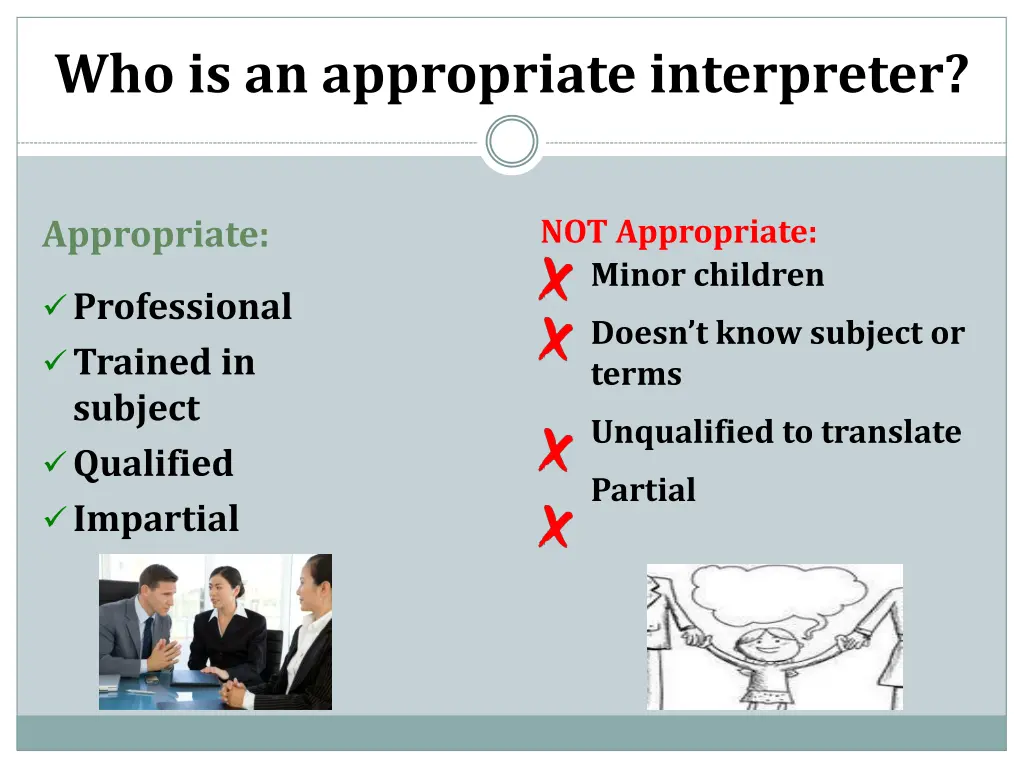 who is an appropriate interpreter