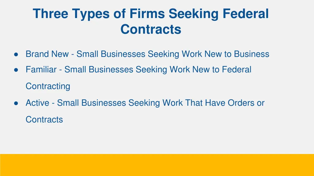 three types of firms seeking federal contracts