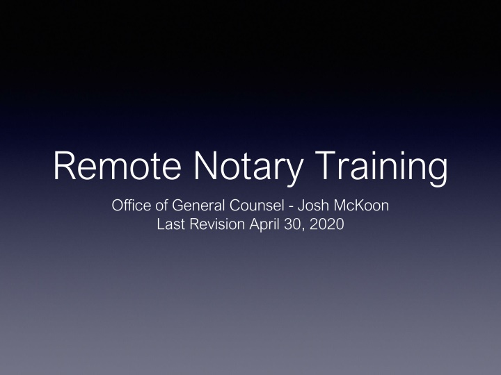 remote notary training office of general counsel