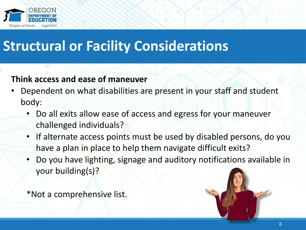 structural or facility considerations