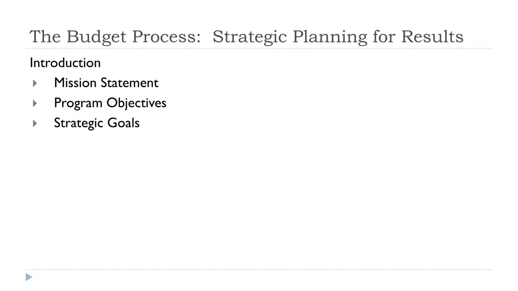 the budget process strategic planning for results