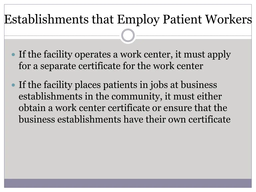 establishments that employ patient workers