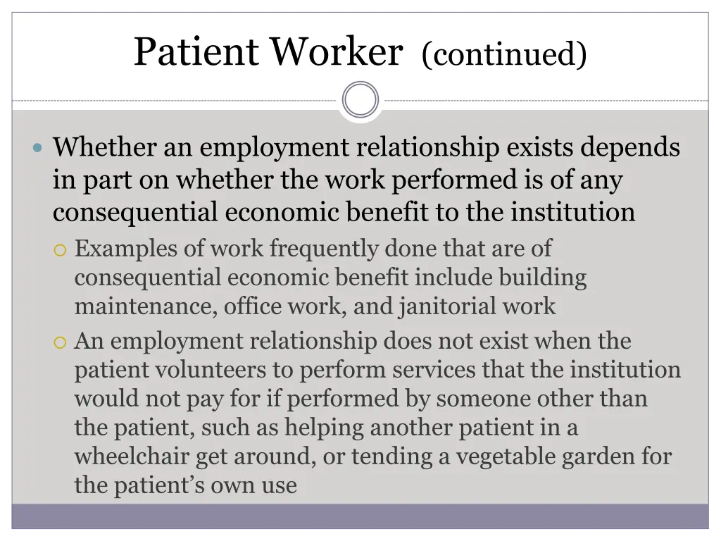 patient worker continued