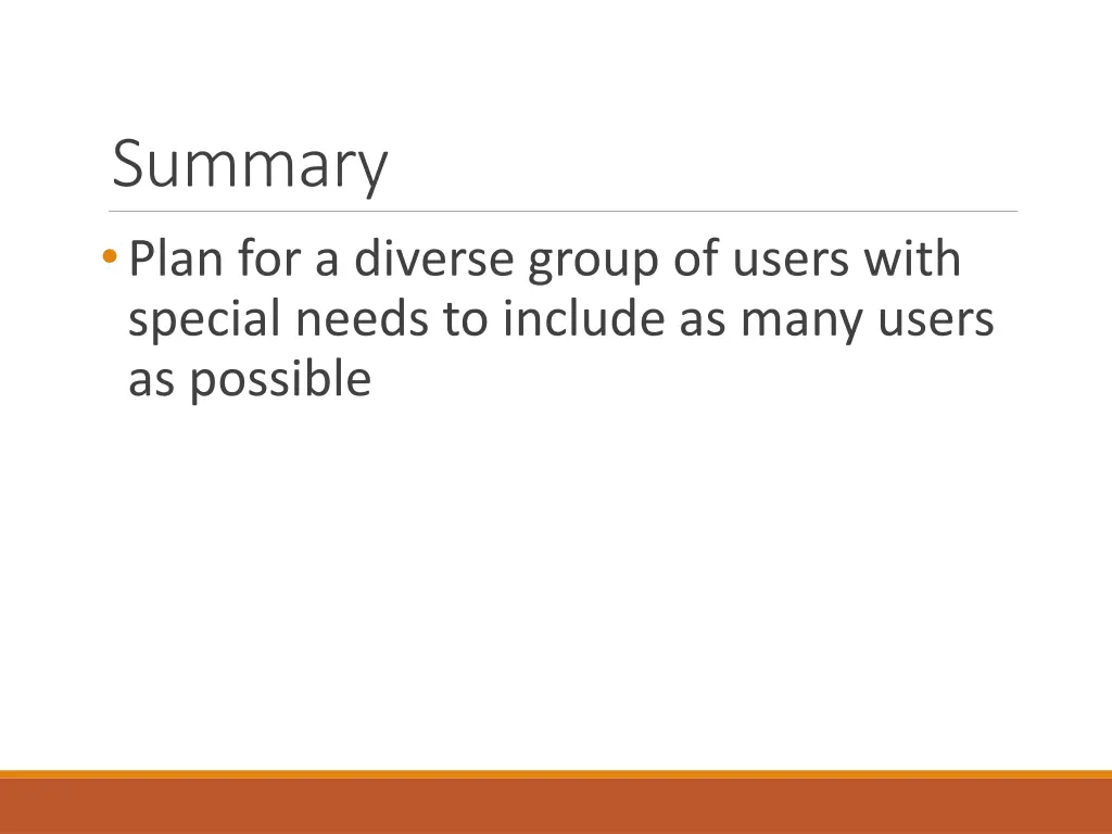 summary plan for a diverse group of users with