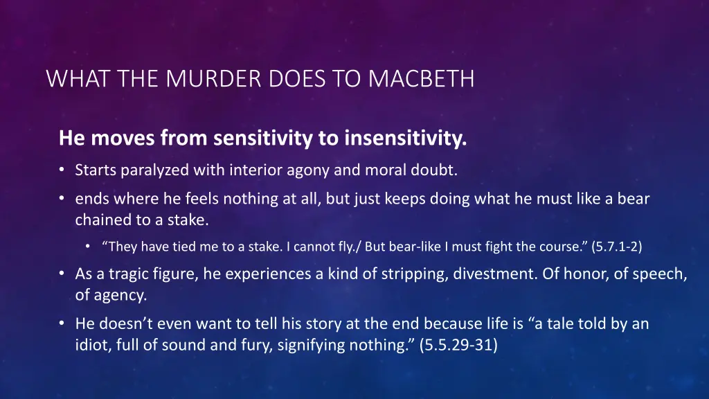 what the murder does to macbeth