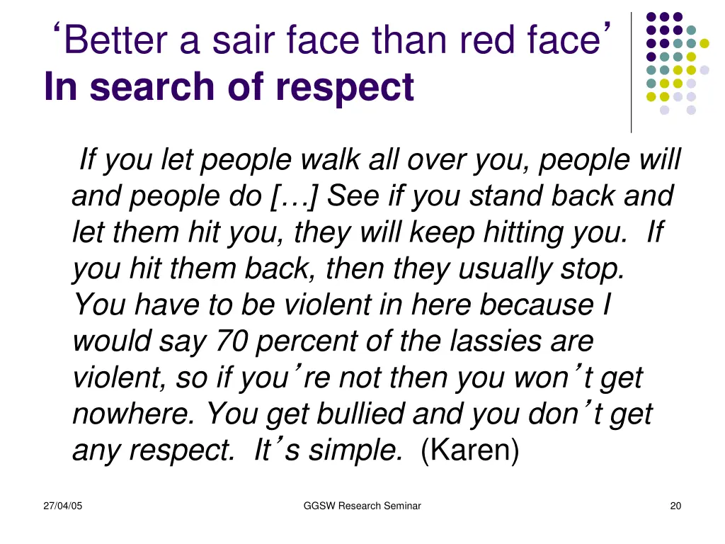 better a sair face than red face in search