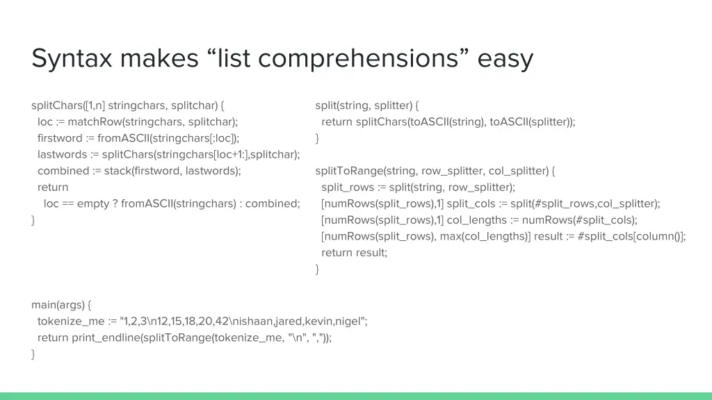 syntax makes list comprehensions easy