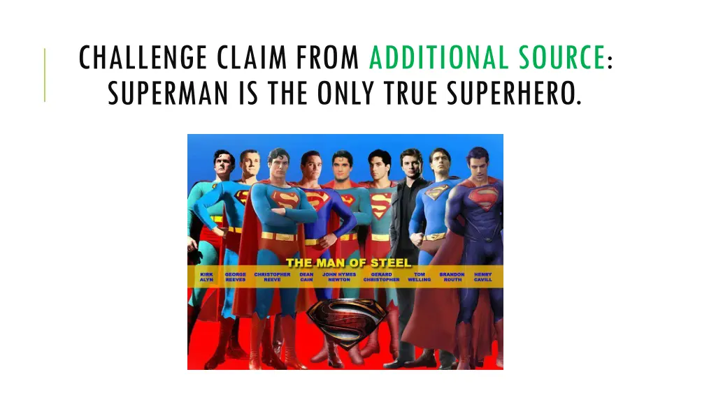 challenge claim from additional source superman