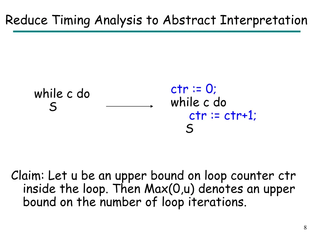 reduce timing analysis to abstract interpretation