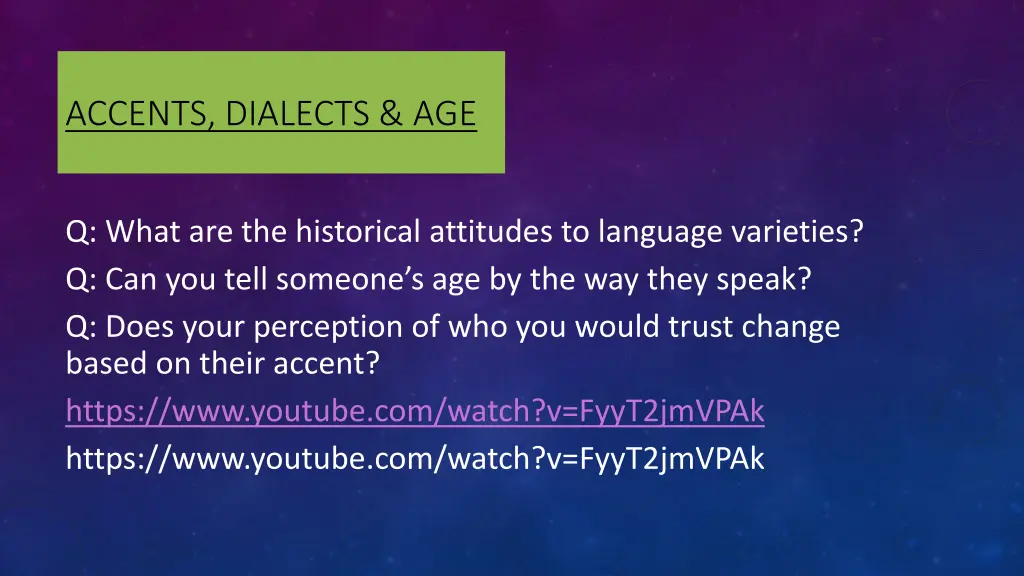 accents dialects age