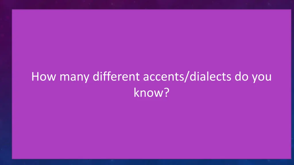 regional dialects and accents