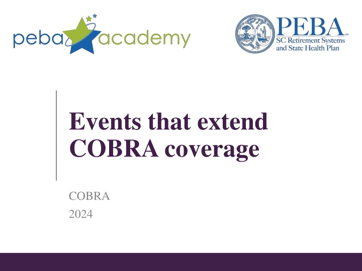 events that extend cobra coverage