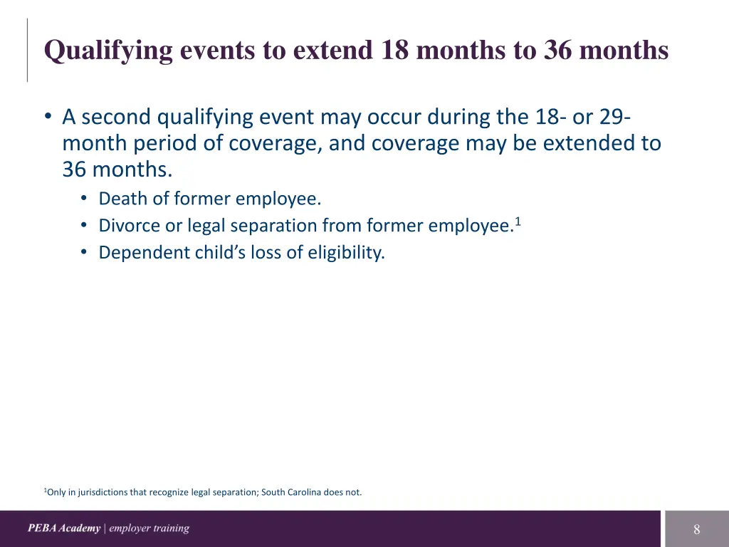 qualifying events to extend 18 months to 36 months