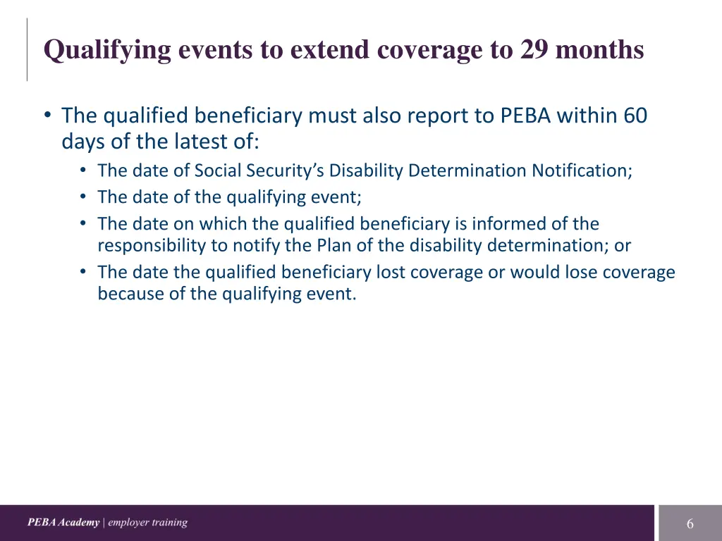 qualifying events to extend coverage to 29 months 1