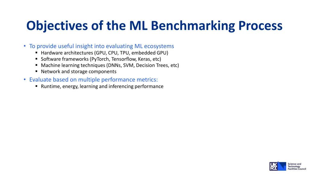 objectives of the ml benchmarking process 1