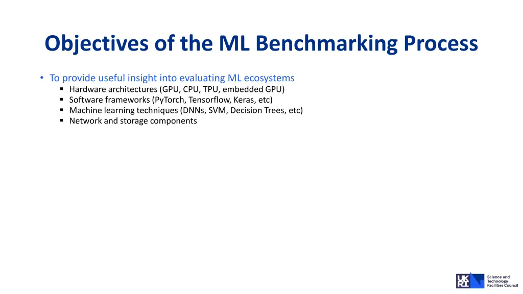 objectives of the ml benchmarking process